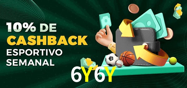 10% de bônus de cashback na 6Y6Y
